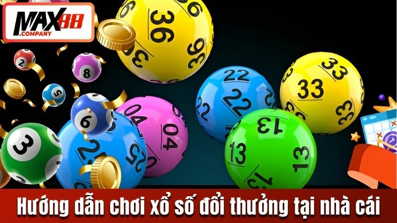 Các thao tác cược lô đề siêu tốc Max88