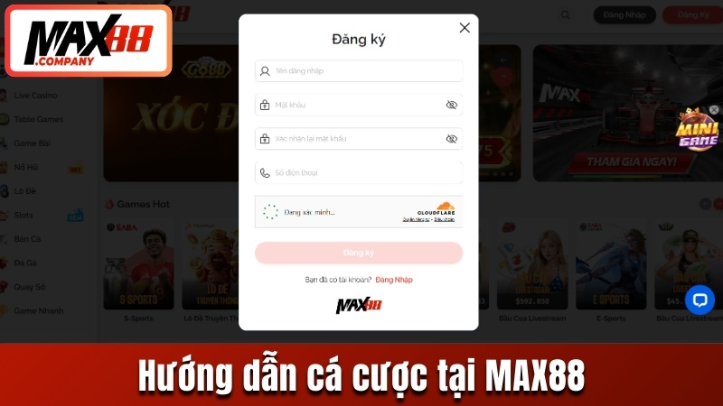 Hướng dẫn cá cược tại MAX88